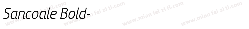 Sancoale Bold字体转换